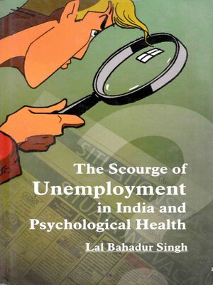 cover image of The Scourge of Unemployment in India and Psychological Health